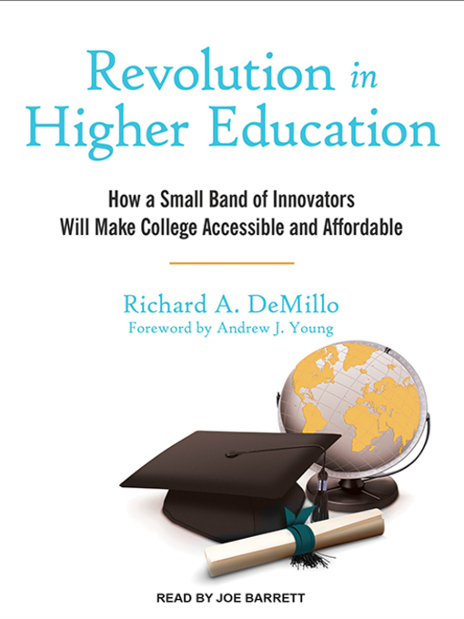 Title details for Revolution in Higher Education by Richard A. DeMillo - Available